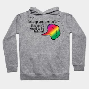 Feelings Are Like Farts (Dark Font) Hoodie